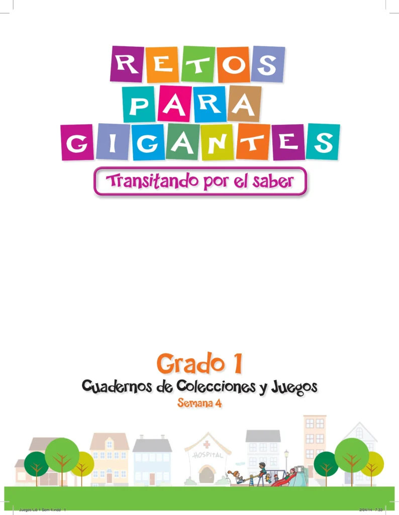 Grado 1: Cuadernos de Colecciones y Juegos - Semana 4 (Retos para Gigantes) PDF 1 cuadernos de colecciones y juegos grado 1 semana 4