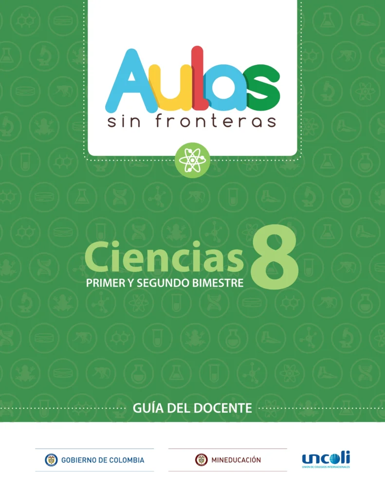 Ciencias 8: Guía del Docente - Primer y Segundo Bimestre (Aulas Sin Fronteras) PDF 1 guia del docente ciencias 8 primer y segundo bimestre