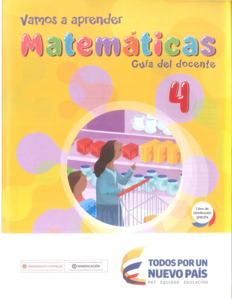Matemáticas 4: Guía del Docente (Vamos a Aprender) PDF 1 guia del docente matematicas 4 todos por un nuevo pais