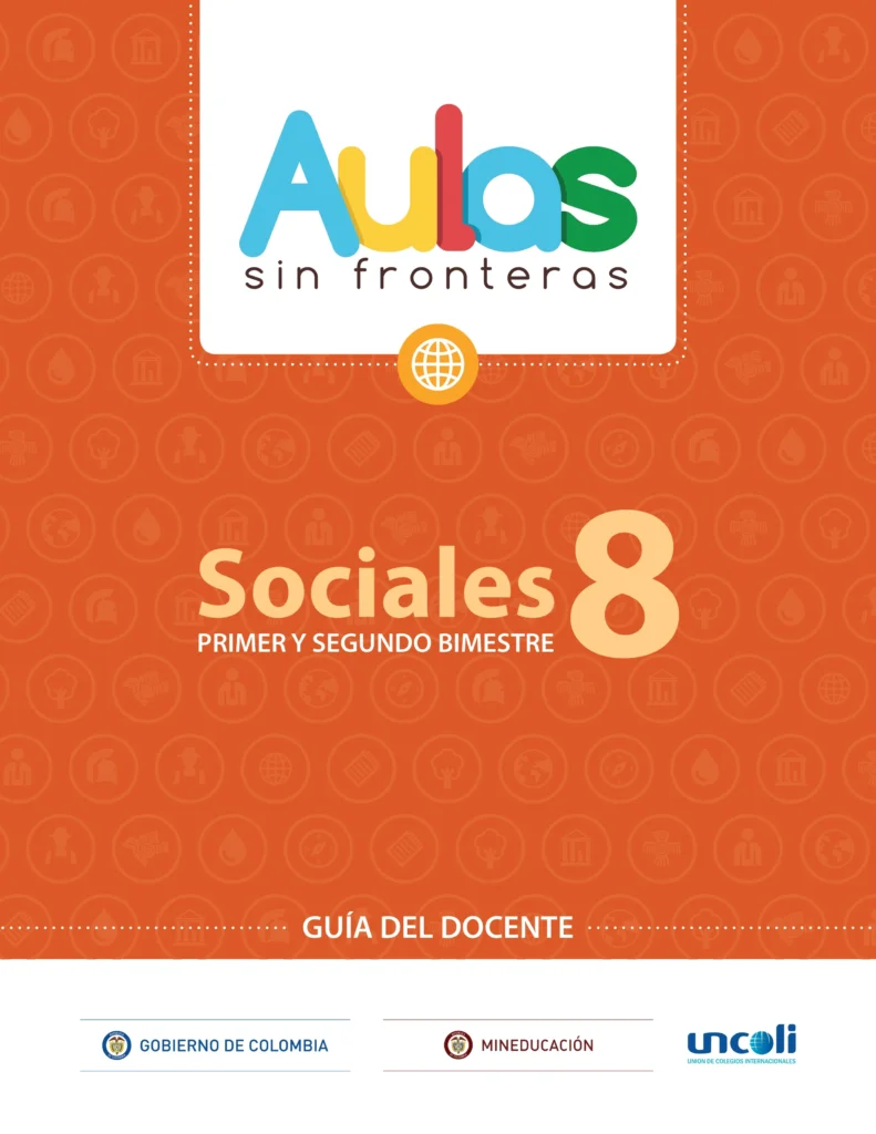 Sociales 8: Guía del Docente - Primer y Segundo Bimestre (Aulas Sin Fronteras) PDF 1 guia del docente sociales 8 primer y segundo bimestre