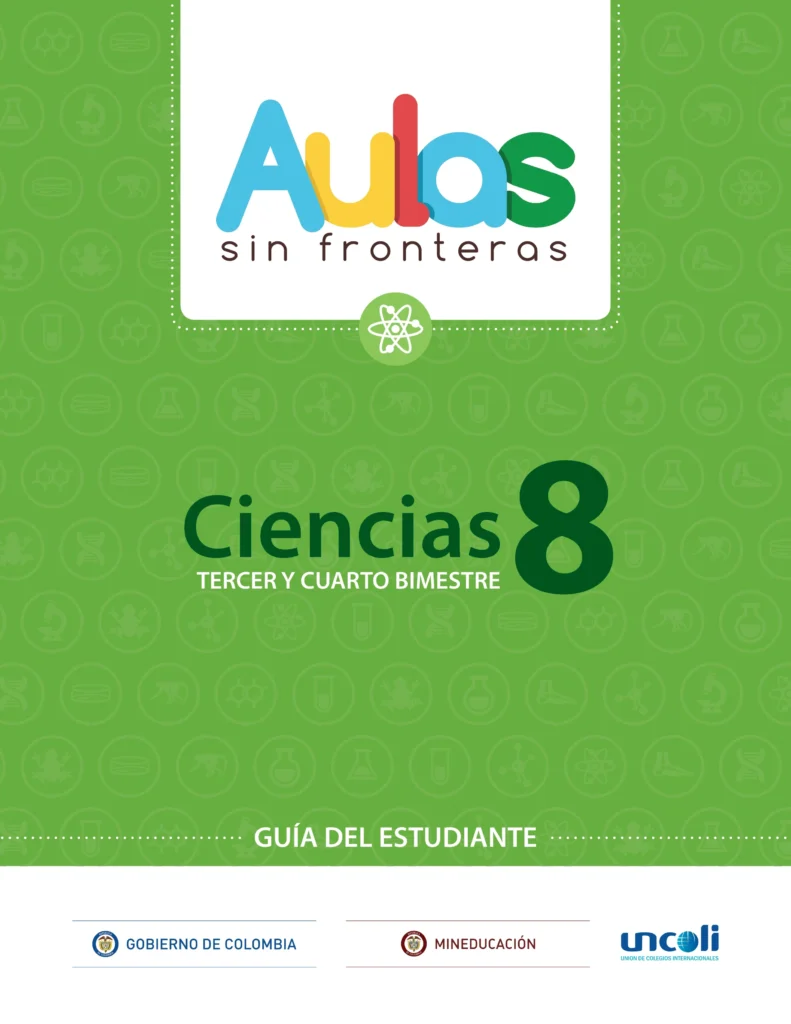Ciencias 8: Guía del Estudiante - Tercer y Cuarto Bimestre (Aulas Sin Fronteras) PDF 1 guia del estudiante ciencias 8 tercer y cuarto bimestre