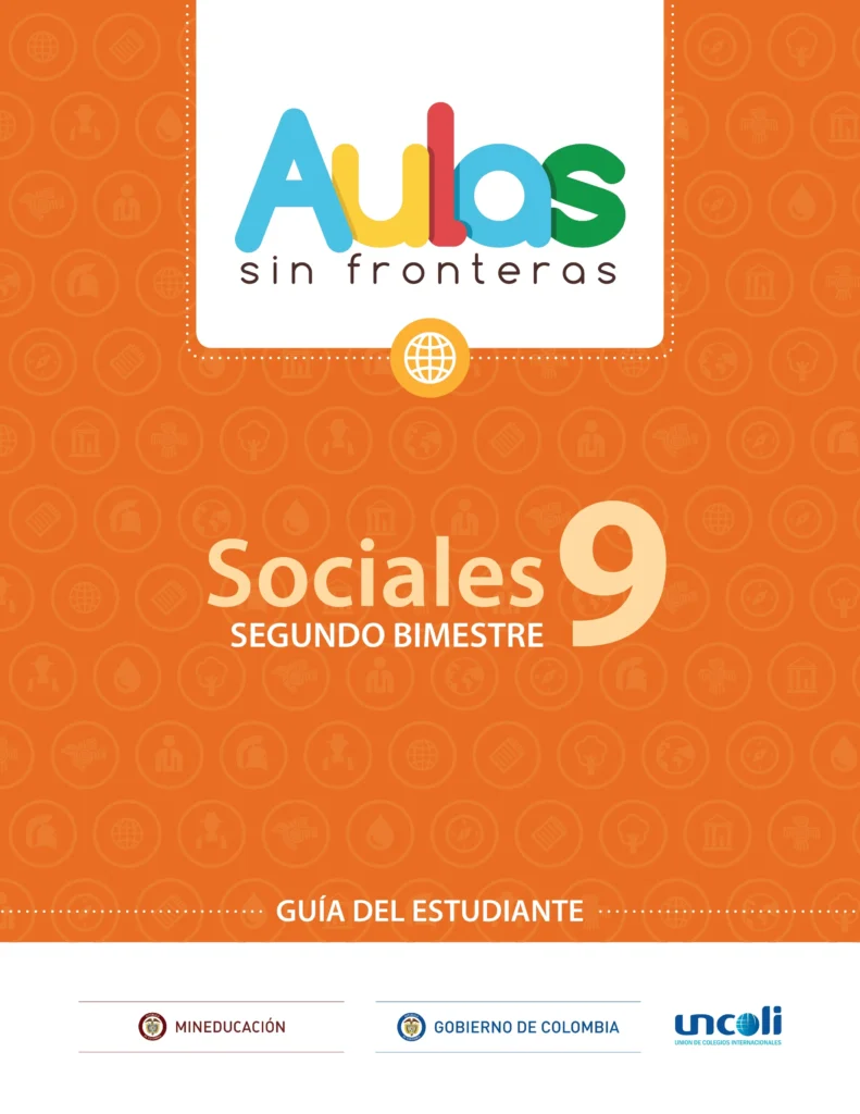Sociales 9: Guía del Estudiante - Segundo Bimestre (Aulas Sin Fronteras) PDF 1 guia del estudiante sociales noveno segundo bimestre