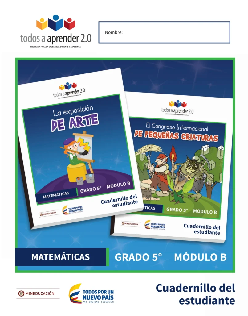 Matemáticas 5: Módulo B - Cuadernillo Estudiante (Todos a Aprender) PDF 1 matematicas grado 5 modulo b cuadernillo estudiante