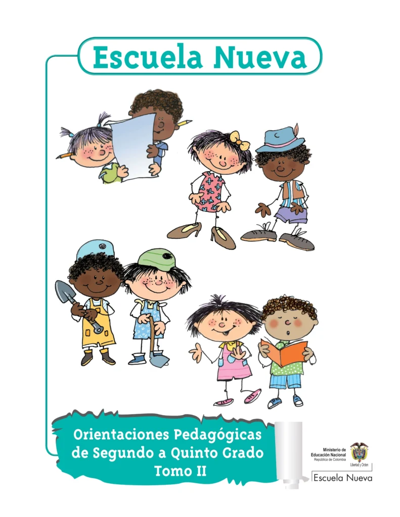 Orientaciones Pedagógicas: Segundo a Quinto Grado - Tomo II (Escuela Nueva) PDF 1 orientaciones pedagogicas segundo a quinto grado tomo ii