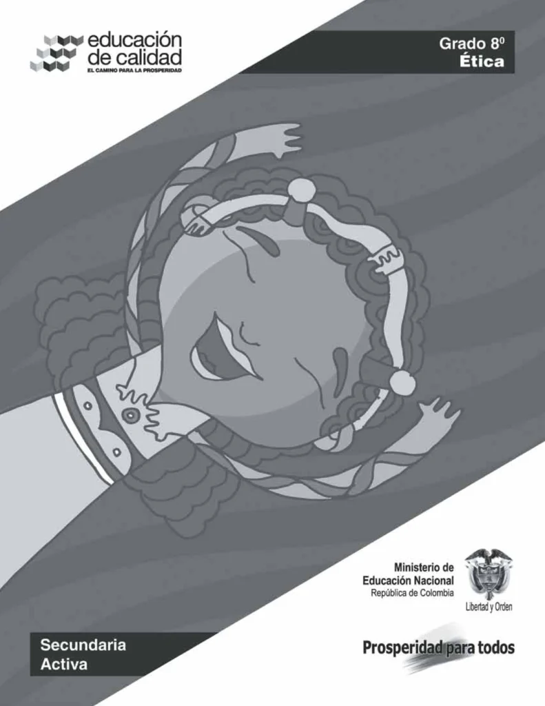 Ética 8: Grado Octavo (Secundaria Activa) PDF 1 secundaria activa etica grado octavo ministerio educacion 2012